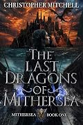 The Last Dragons of Mithersea