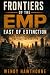 Frontiers of the EMP: East ...