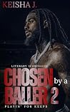 Chosen By a Balle...