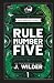 Rule Number Five by J. Wilder