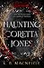 Haunting Coretta Jones