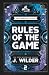 Rules Of The Game: A Colleg...