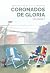 Coronados de gloria, vol. 1