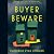 Buyer Beware: A Thriller
