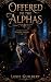 Offered to the Alphas