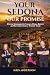 Your Sedona Our Promise: Pr...