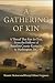 A Gathering of Kin: A Threa...