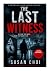 THE LAST WITNESS