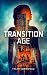 Transition Age (Transition ...