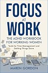 Focus at Work: Th...