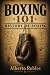 Boxing 101: History of Boxi...