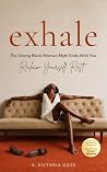 Exhale: The Stron...