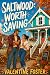 Worth Saving by Valentine Foster Worth Saving by Valentine Foster