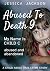 ABUSED TO DEATH 9 – MY NAME...