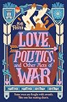 Love, Politics, a...