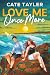 Love Me Once More: A Second...