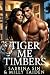 Tiger Me Timbers