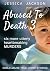 Abused to Death 3: Six More...
