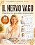 Il Nervo Vago: Quaderno di ...