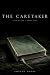 The Caretaker (The Five Rul...