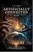 Artificially Connected (Tri...