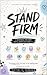 Stand Firm: A Devotional fo...