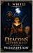 Deacons Chronicles by T. Writes
