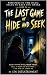 The last Game of Hide and Seek by CIN Entertainment