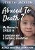 Abused to Death 7: My Name ...