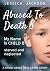 Abused To Death 8 – My Name...