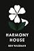 Harmony House