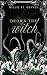 Drown the Witch by Millie St. Graves