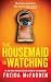 The Housemaid is Watching by Freida McFadden