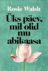 Üks päev, mil oli...