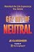Get Out of Neutral: Manifes...
