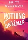 Nothing Serious Nothing Serious