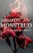 Monstruo (Serie Bestia nº 2...