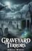 Graveyard Terrors: 15 Frigh...