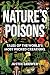 Nature's Poisons: Tales of ...
