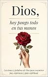 Dios, Hoy Pongo T...