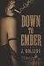 Down To Ember