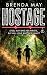 Hostage: Steel may bind her...
