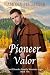 Pioneer Valor (The O'Rourke...
