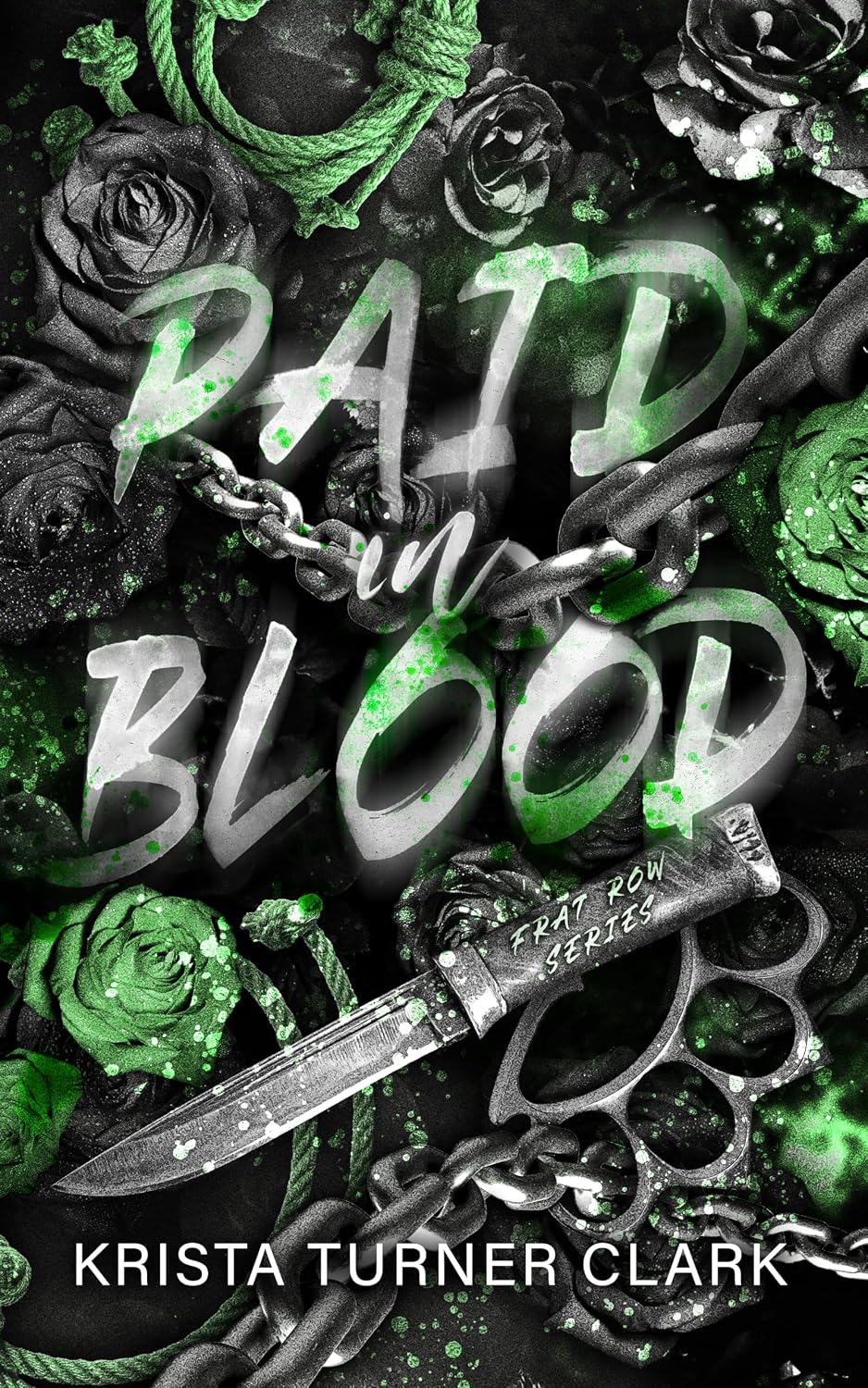 Paid in Blood (The Frat Row Trilogy Book 3)