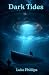 Dark Tides