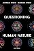 Questioning Human Nature by Andreas Steck