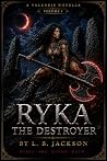 Ryka the Destroyer