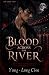 Blood Across the River: A Gold River Vampire Romance (The Cold City)