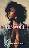 In His World