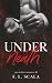 Underneath (Lords of the Un...